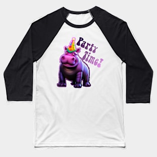 Party Time Hippo! Baseball T-Shirt